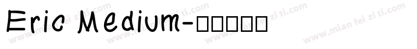 Eric Medium字体转换